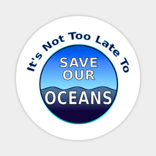 Save Our Oceans Magnet